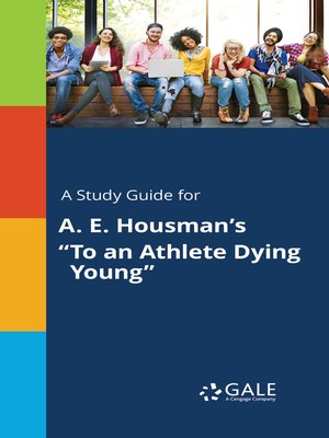 cover image of A Study Guide for A. E. Housman's "To an Athlete Dying Young"